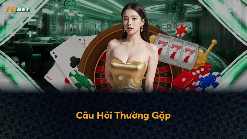 Câu Hỏi Thường Gặp