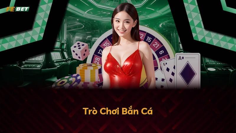 Trò Chơi Bắn Cá