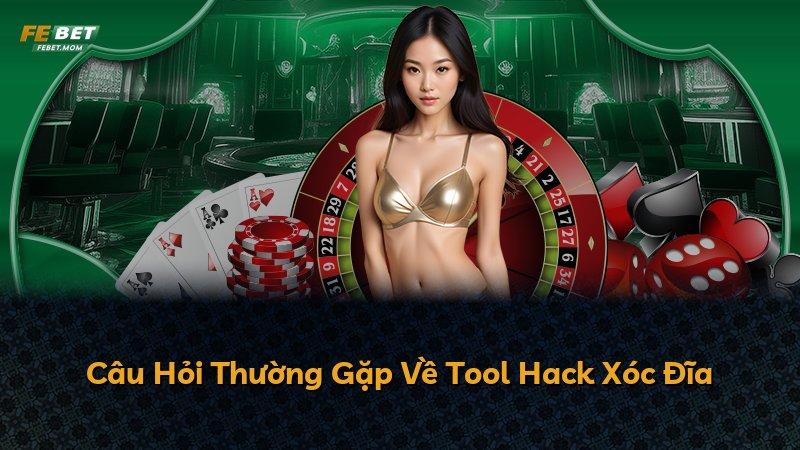 Câu Hỏi Thường Gặp Về Tool Hack Xóc Đĩa
