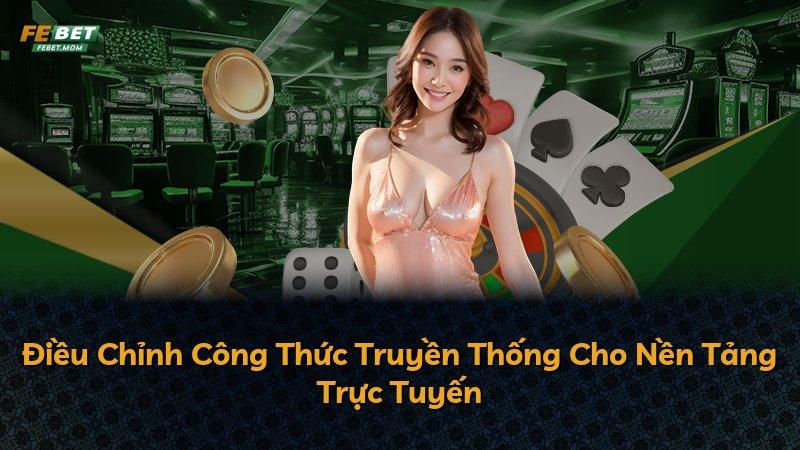 Điều Chỉnh Công Thức Truyền Thống Cho Nền Tảng Trực Tuyến