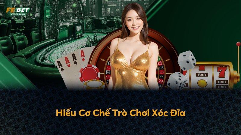 Hiểu Cơ Chế Trò Chơi Xóc Đĩa