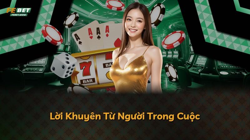 Lời Khuyên Từ Người Trong Cuộc