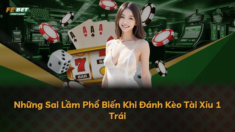 Những Sai Lầm Phổ Biến Khi Đánh Kèo Tài Xỉu 1 Trái