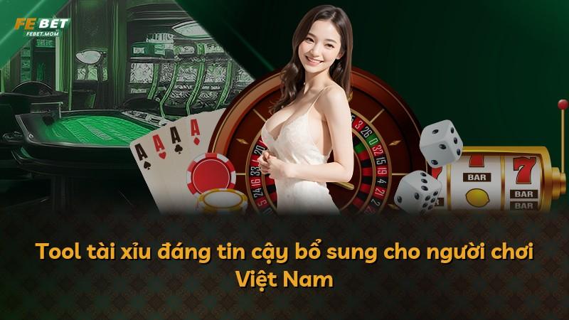 Tool tài xỉu đáng tin cậy bổ sung cho người chơi Việt Nam