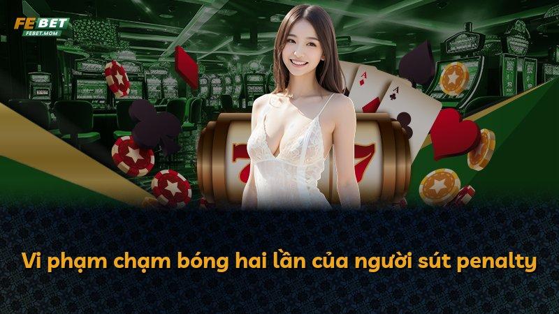Vi phạm chạm bóng hai lần của người sút penalty